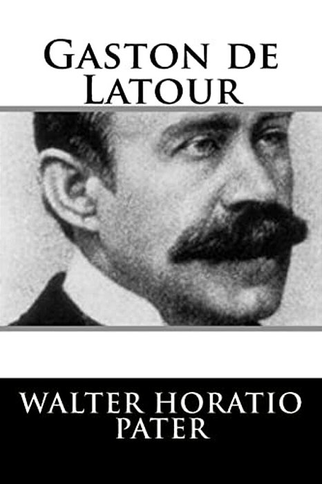 Gaston De Latour-..