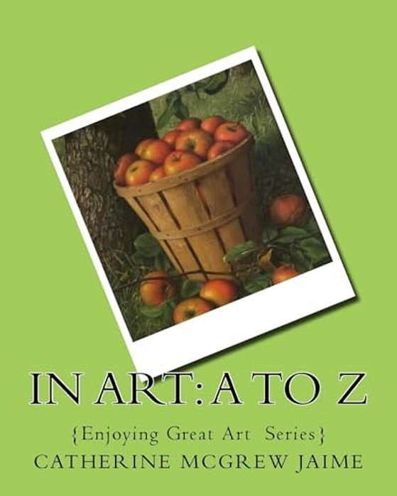 In Art: A To Z-..
