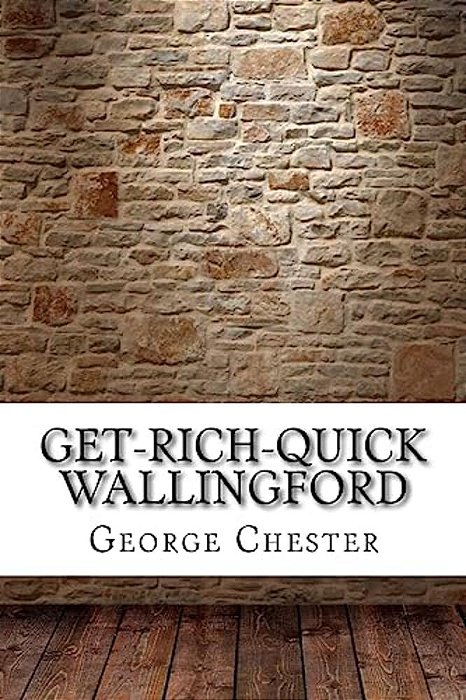 Get-Rich-quick Wallingford-..