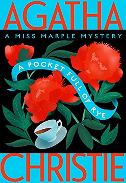 A Pocket Full Of Rye: A Miss Marple Mystery-..