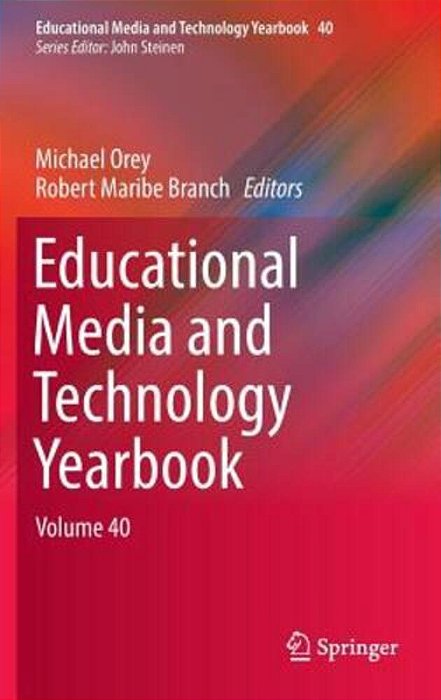 Educational Media And Technology Yearbook: Volume 40-..