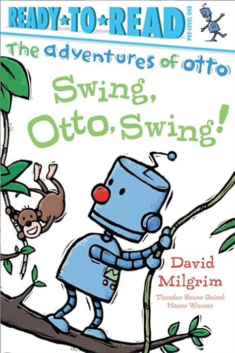 Swing, Otto, Swing!: Ready-To-read Pre-Level 1-..