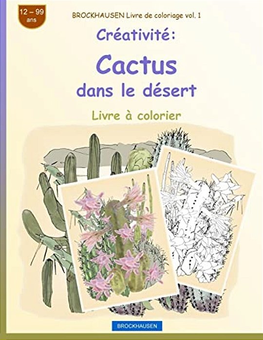 Brockhausen Livre De Coloriage Vol. 1 - Créativité: Cactus Dans Le Désert-..