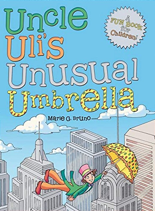 Uncle Uli's Unusual Umbrella-..