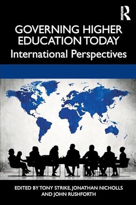 Governing Higher Education Today: International Perspectives-..