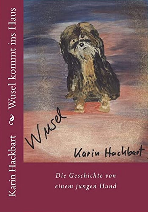 Wusel Kommt Ins Haus-..