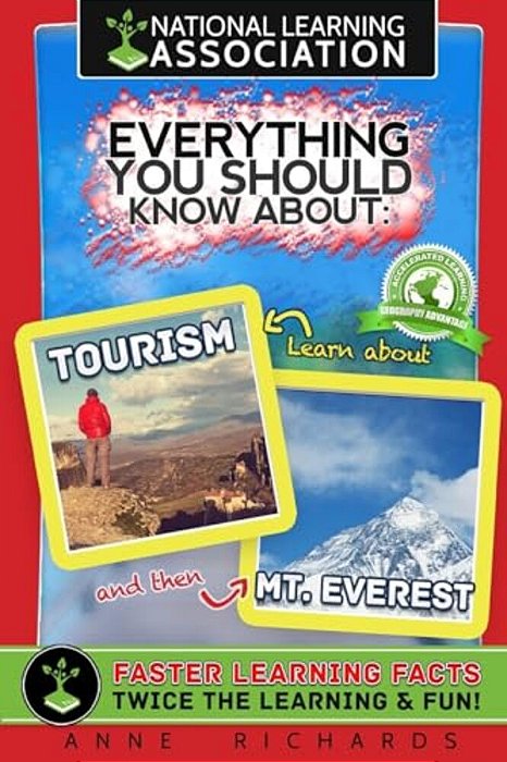 Everything You Should Know About: Tourism And Mt. Everest-..