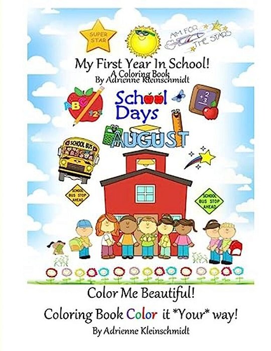 My First Year In School A Coloring Book-..