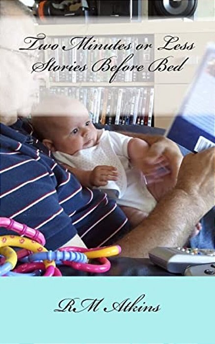 Two Minutes Or Less Stories Before Bed-..
