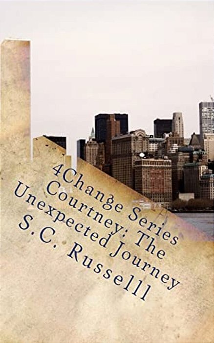 4Change Series Courtney: The Unexpected Journey-..