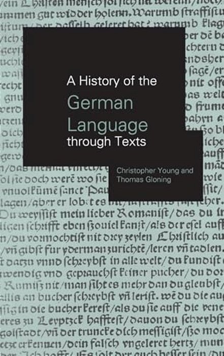 A History Of The German Language Through Texts-..