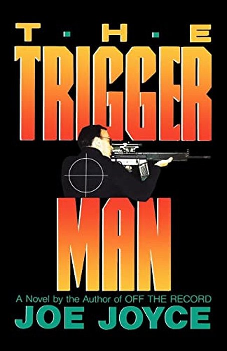 The Trigger Man-..