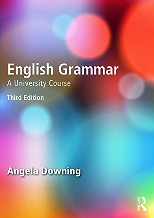 English Grammar: A University Course-..