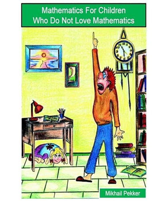 Mathematics For Children Who Do Not Love Mathematics (English)-..