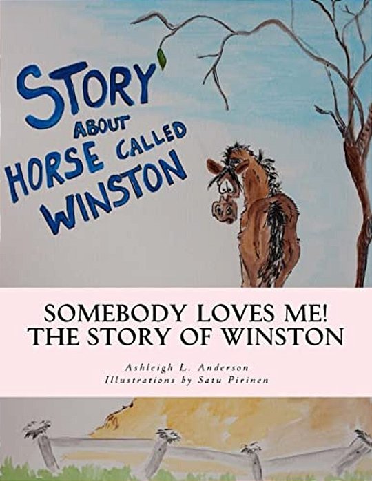 Somebody Loves Me! 2: The Story Of Winston-..