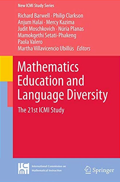 Mathematics Education And Language Diversity: The 21St Icmi Study-..