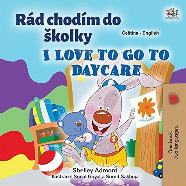 I Love To Go To Daycare (Czech English Bilingual Book For Kids)-..