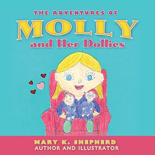 The Adventures Of Molly And Her Dollies-..
