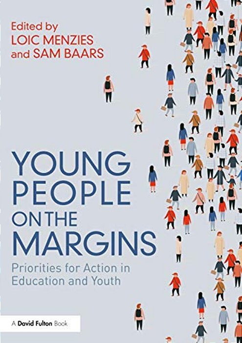 Young People On The Margins: Priorities For Action In Education And Youth-..