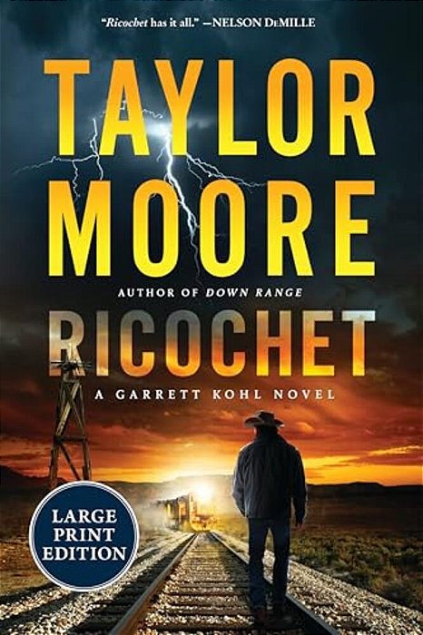 Ricochet: A Garrett Kohl Novel-..