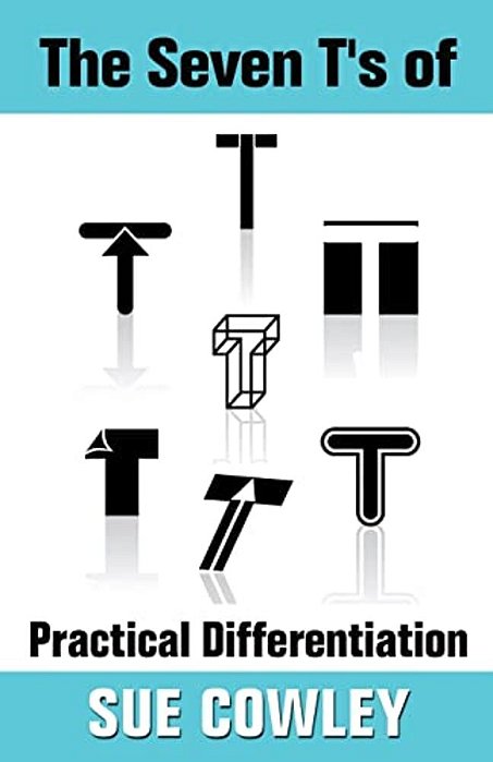 The Seven T's Of Practical Differentiation-..