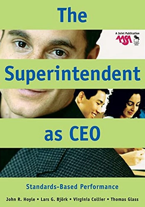 Superintendent As Ceo: Standards-Based Performance-..