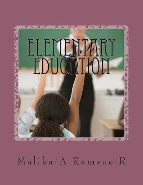 Elementary Education: For Teaching And Assessing Students-..