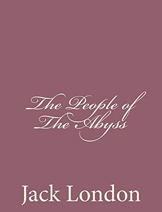The People Of The Abyss-..
