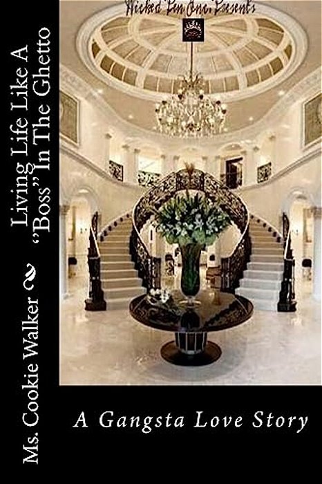 Living Life Like A ''Boss'' In The Ghetto-..