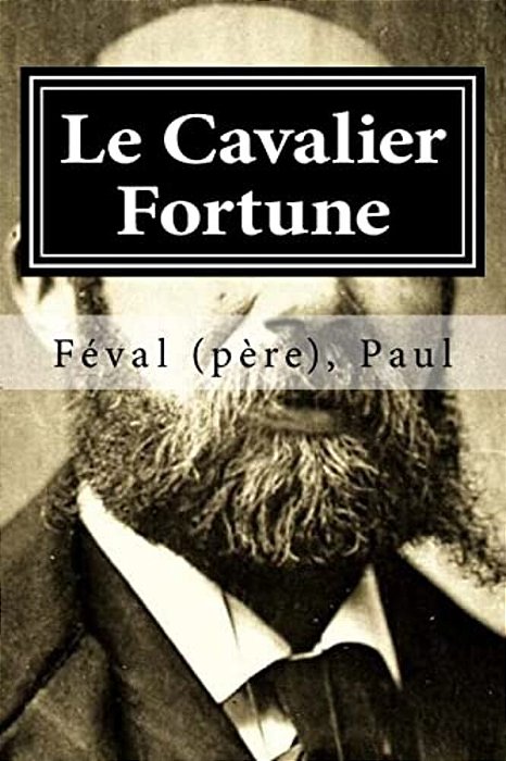 Le Cavalier Fortune-..