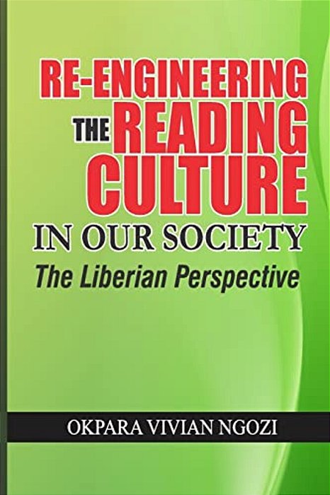 Re-Engineering The Reading Culture In Our Society: The Librarian Perspective-..