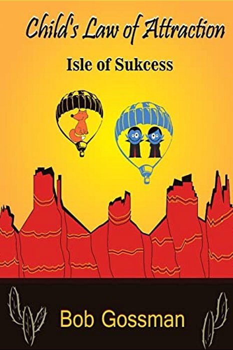 Child's Law Of Attraction: Isle Of Sukcess-..