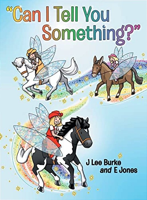 "Can I Tell You Something?"-..