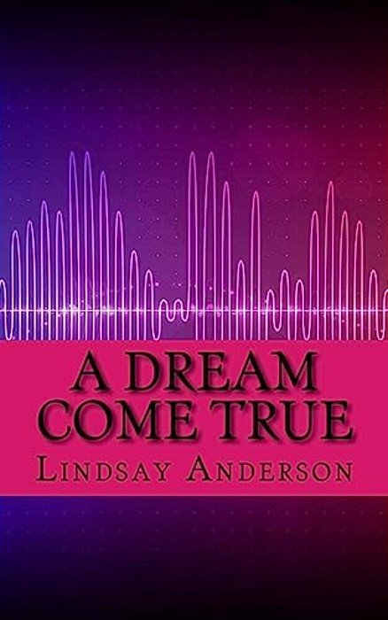 A Dream Come True-..