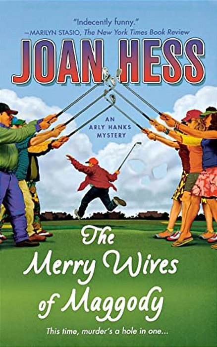 The Merry Wives Of Maggody: An Arly Hanks Mystery-..