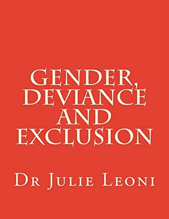 Gender, Deviance And Exclusion-..