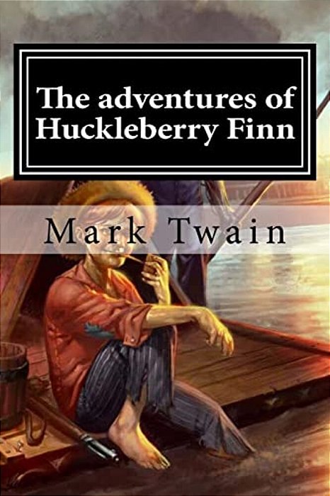 The Adventures Of Huckleberry Finn-..