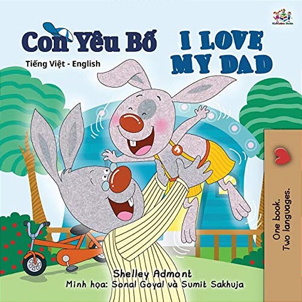 I Love My Dad (Vietnamese English Bilingual Book For Kids)-..