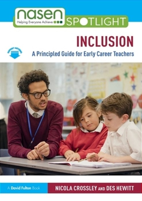 Inclusion: A Principled Guide For Early Career Teachers-..