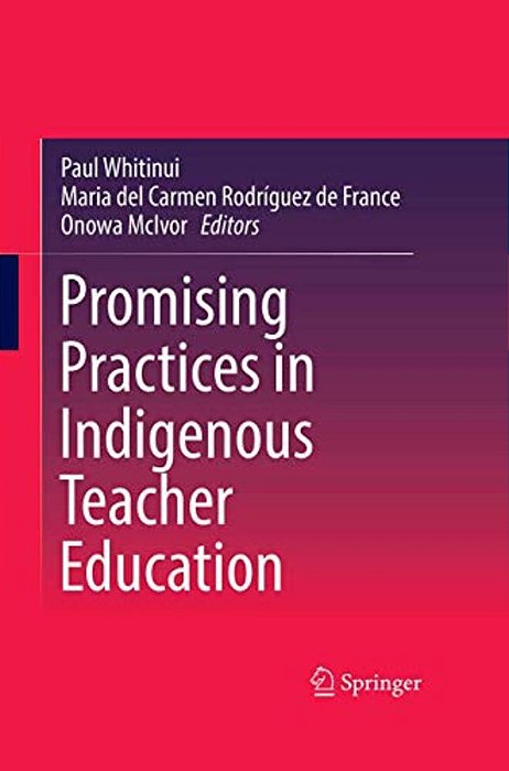 Promising Practices In Indigenous Teacher Education-..