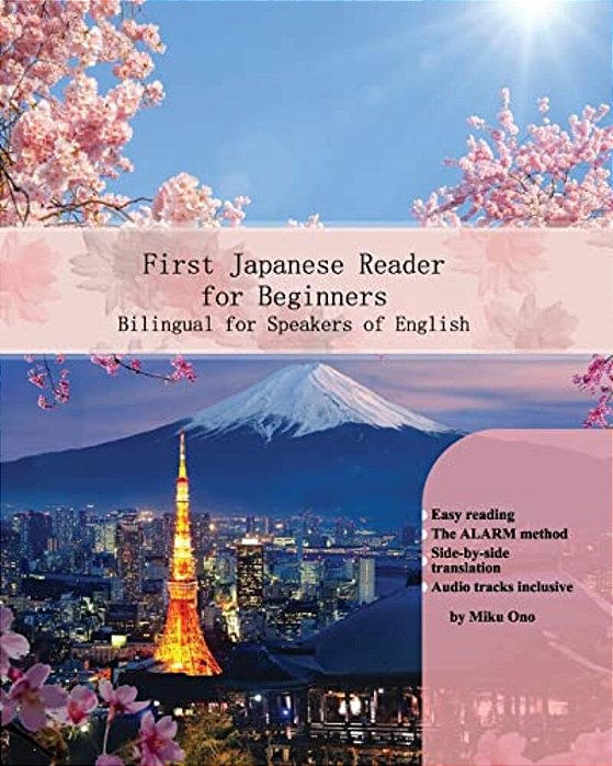 First Japanese Reader For Beginners: Bilingual For Speakers Of English-..