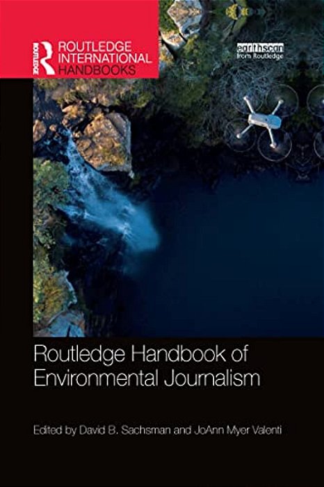Routledge Handbook Of Environmental Journalism-..
