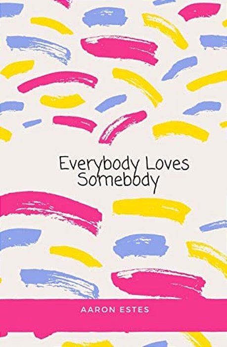Everybody Loves Somebody-..