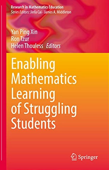 Enabling Mathematics Learning Of Struggling Students-..