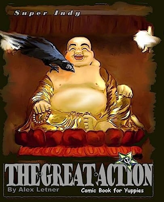 The Great Action: Comic Book For Yuppies-..