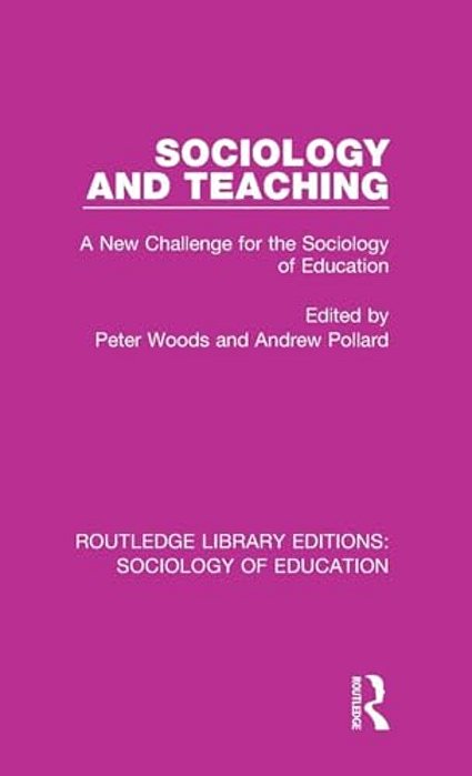 Sociology And Teaching: A New Challenge For The Sociology Of Education-..