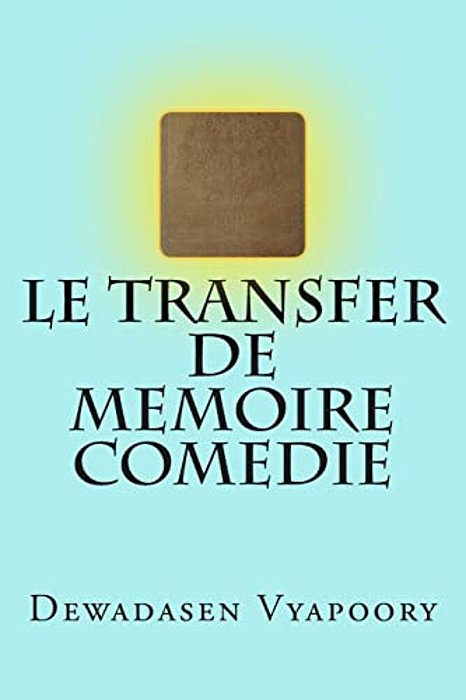 Le Transfer De Memoire Comedie-..