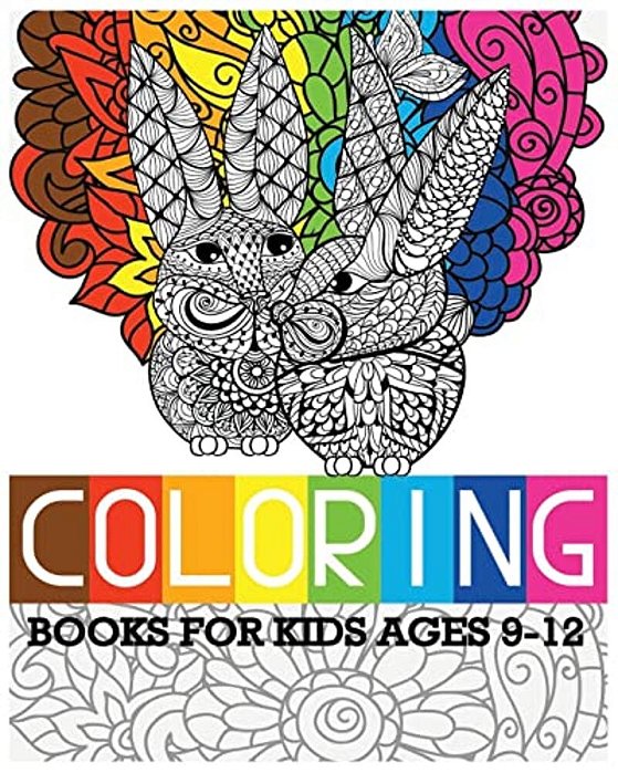 Coloring Books For Kids Ages 9-12: Easter Designs For Relaxation-..