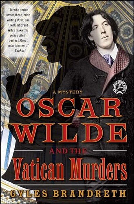 Oscar Wilde And The Vatican Murders: A Mystery-..