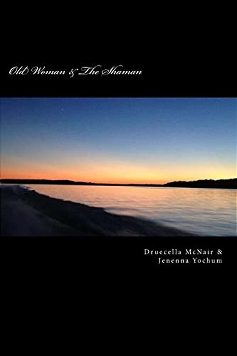 Old Woman & The Shaman-..